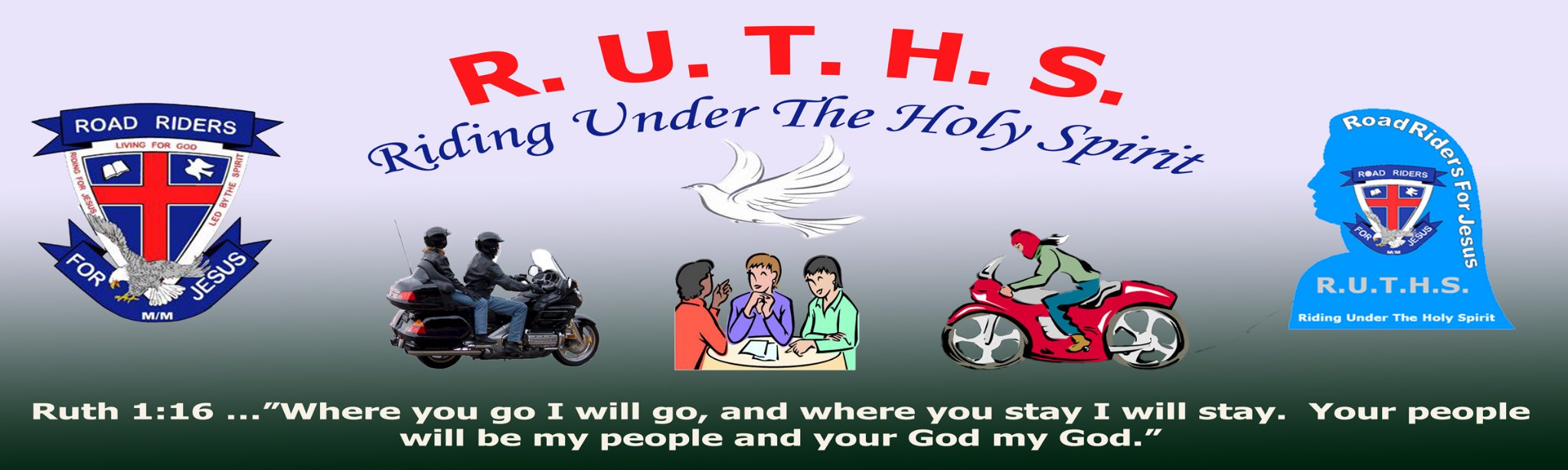 R.U.T.H.S. — Riding Under The Holy Spirit banner
